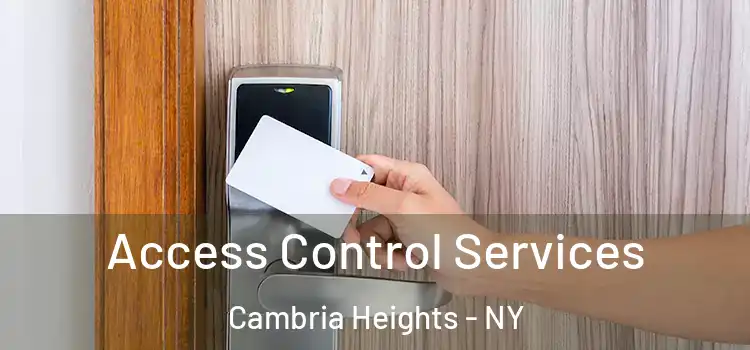  Access Control Services Cambria Heights - NY