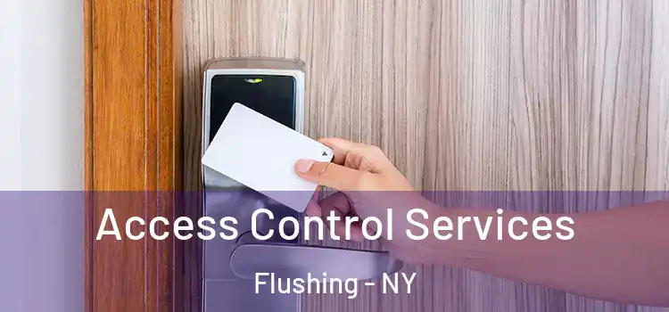 Access Control Services Flushing - NY