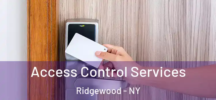  Access Control Services Ridgewood - NY