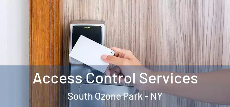  Access Control Services South Ozone Park - NY
