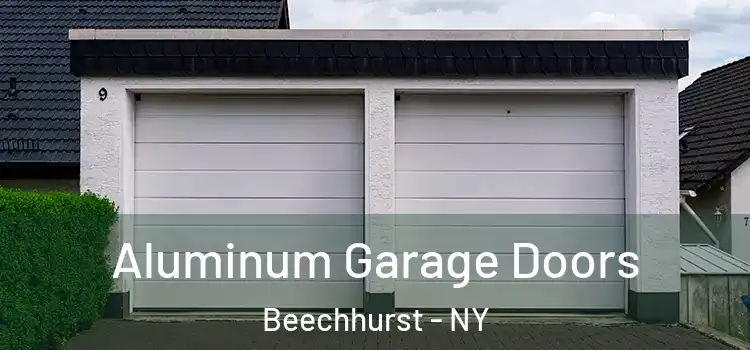  Aluminum Garage Doors Beechhurst - NY