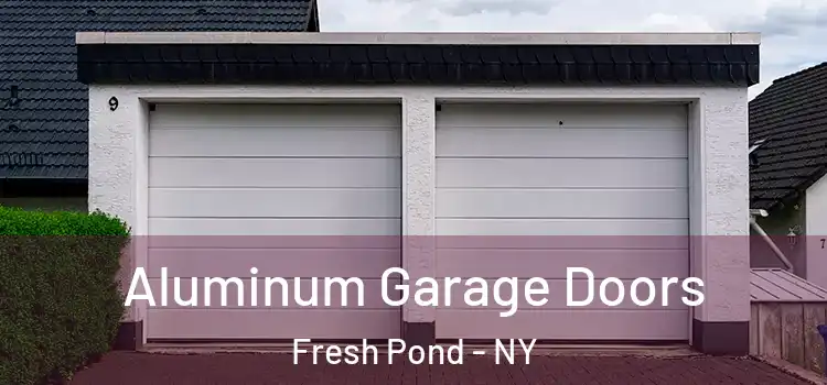  Aluminum Garage Doors Fresh Pond - NY