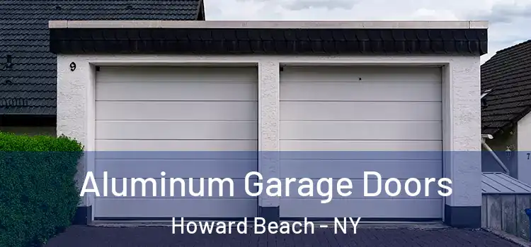  Aluminum Garage Doors Howard Beach - NY