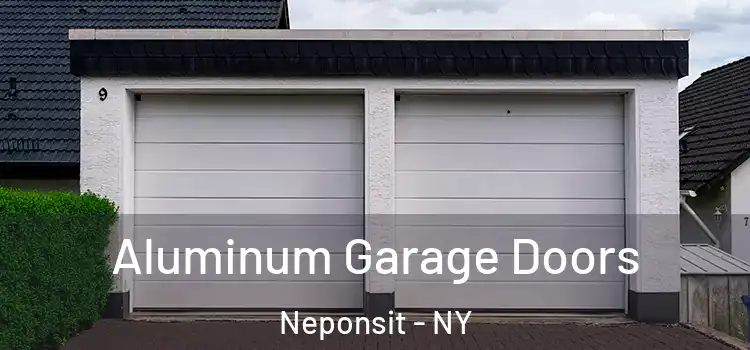  Aluminum Garage Doors Neponsit - NY
