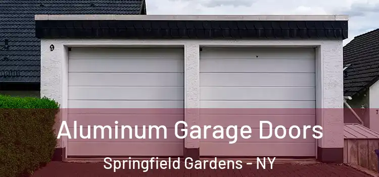  Aluminum Garage Doors Springfield Gardens - NY