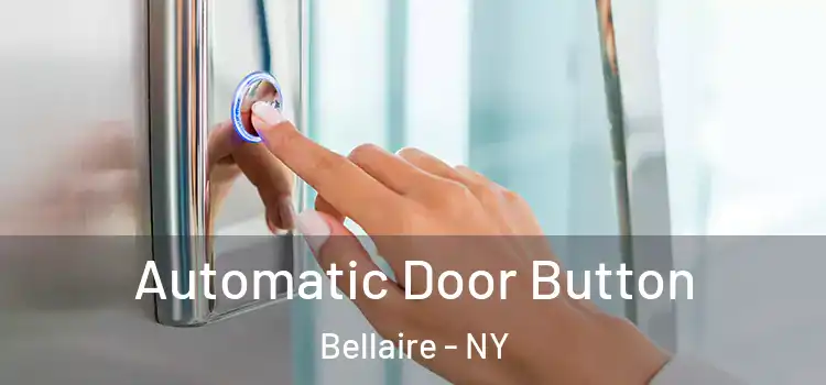  Automatic Door Button Bellaire - NY