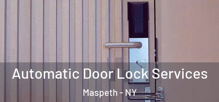  Automatic Door Lock Services Maspeth - NY