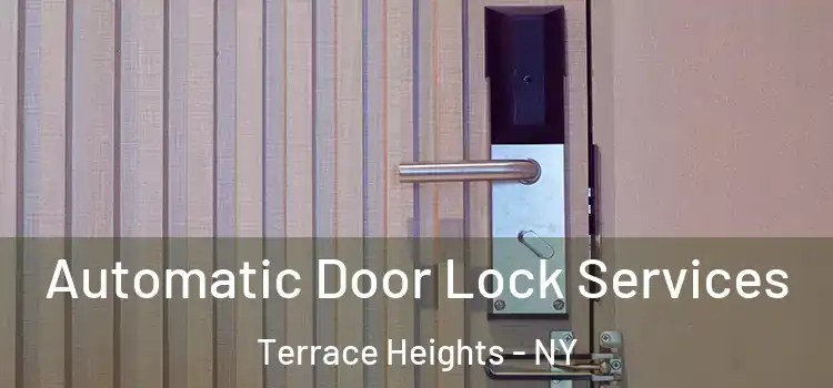 Automatic Door Lock Services Terrace Heights - NY