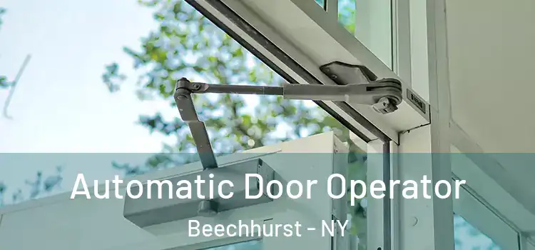 Automatic Door Operator Beechhurst - NY