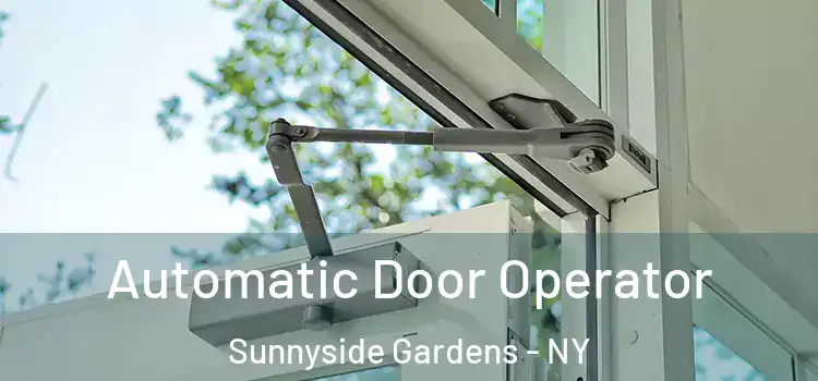 Automatic Door Operator Sunnyside Gardens - NY
