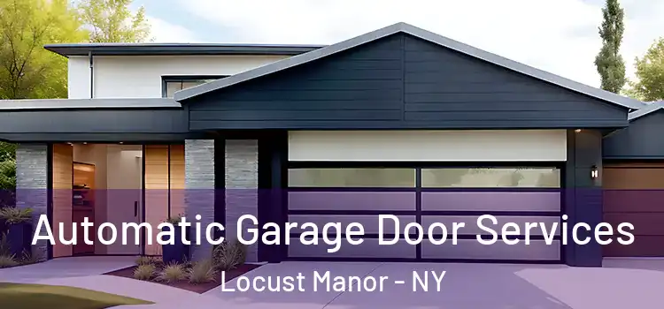  Automatic Garage Door Services Locust Manor - NY
