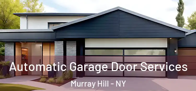  Automatic Garage Door Services Murray Hill - NY