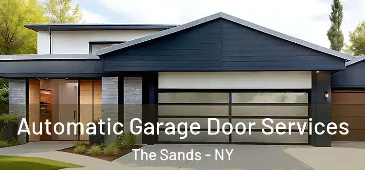  Automatic Garage Door Services The Sands - NY