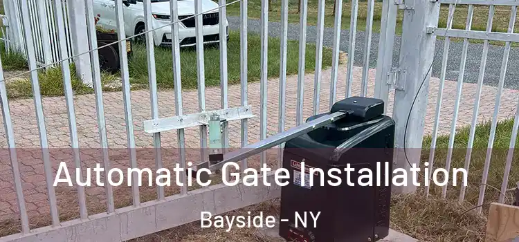 Automatic Gate Installation Bayside - NY