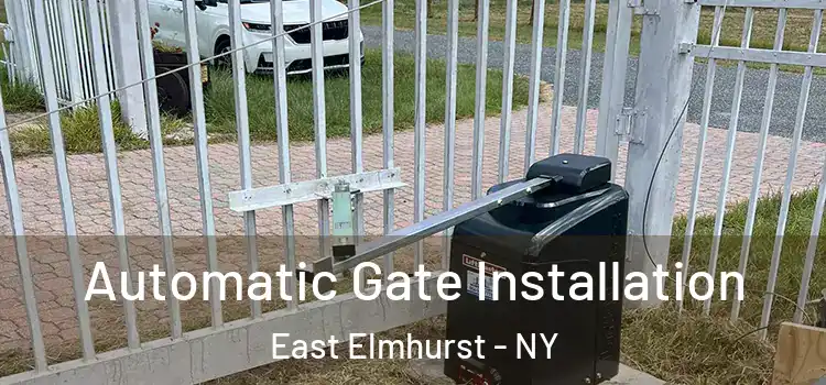  Automatic Gate Installation East Elmhurst - NY