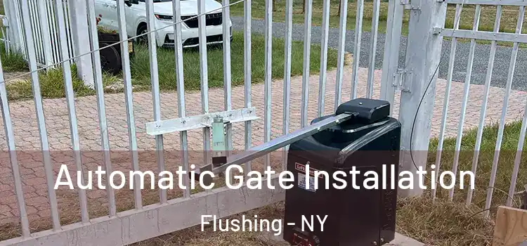 Automatic Gate Installation Flushing - NY