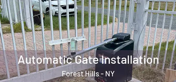  Automatic Gate Installation Forest Hills - NY