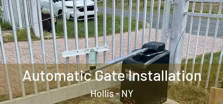 Automatic Gate Installation Hollis - NY