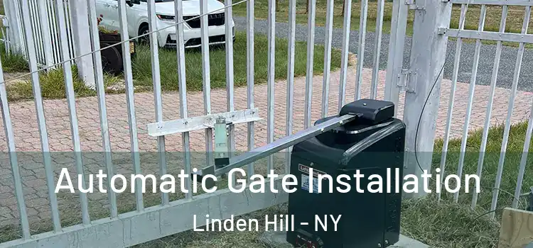  Automatic Gate Installation Linden Hill - NY