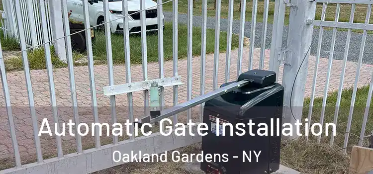  Automatic Gate Installation Oakland Gardens - NY