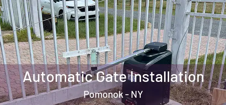 Automatic Gate Installation Pomonok - NY