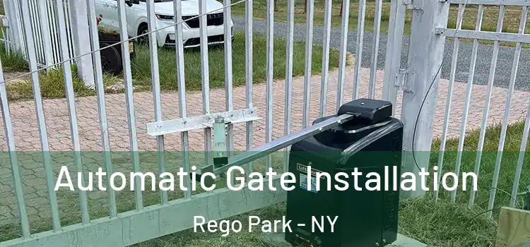 Automatic Gate Installation Rego Park - NY