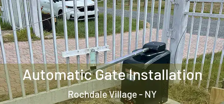 Automatic Gate Installation Rochdale Village - NY