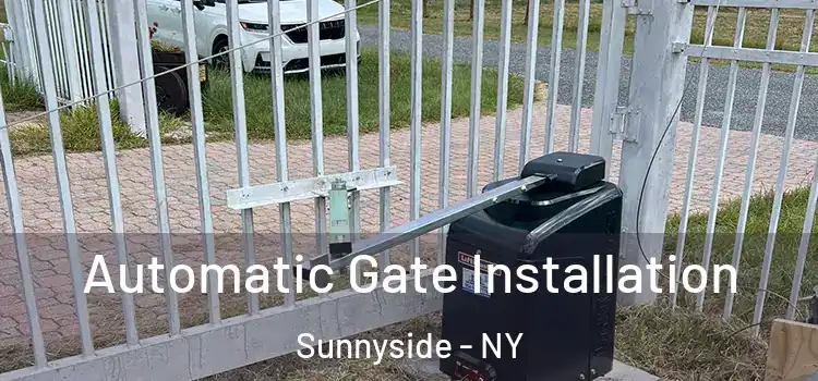  Automatic Gate Installation Sunnyside - NY