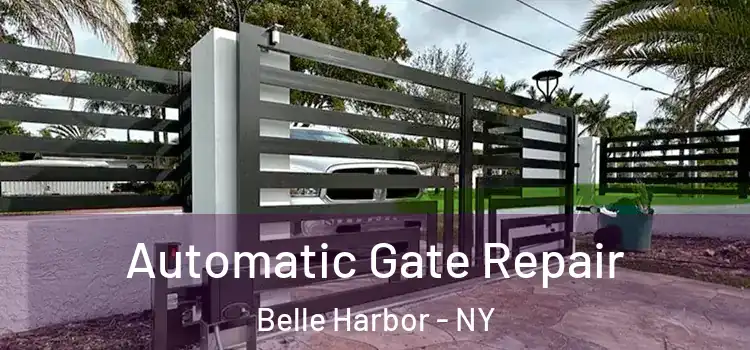 Automatic Gate Repair Belle Harbor - NY
