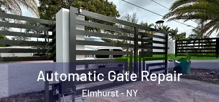 Automatic Gate Repair Elmhurst - NY