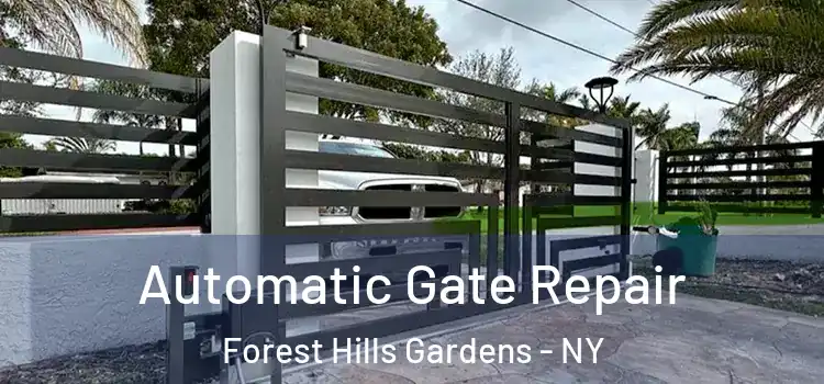 Automatic Gate Repair Forest Hills Gardens - NY