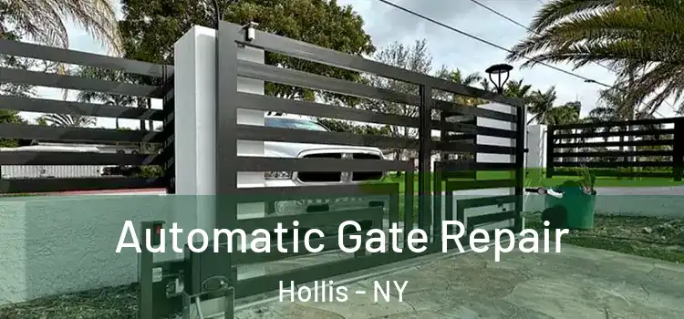  Automatic Gate Repair Hollis - NY