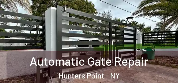 Automatic Gate Repair Hunters Point - NY