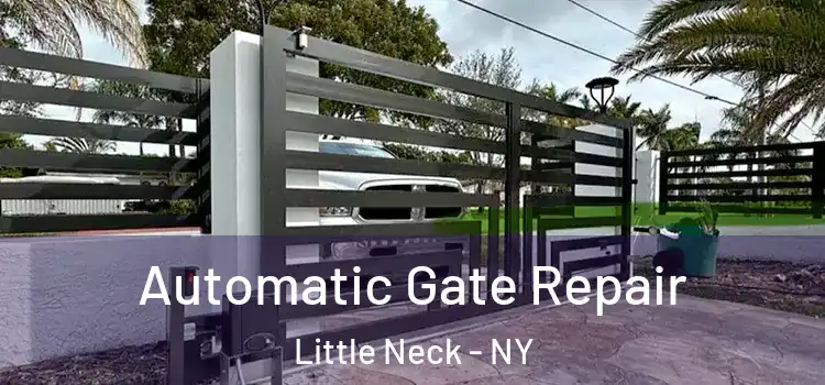 Automatic Gate Repair Little Neck - NY