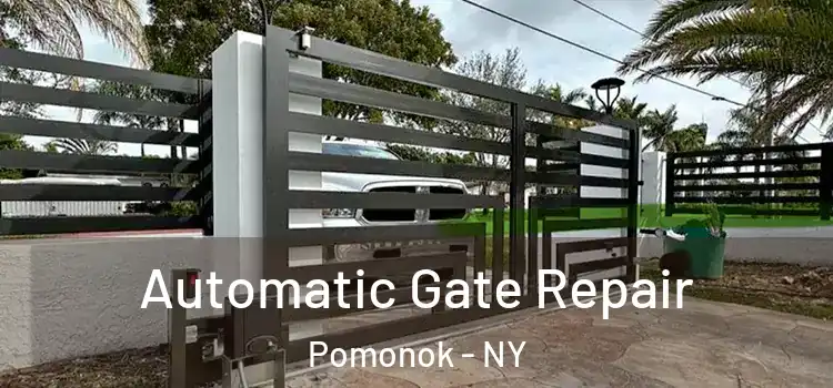  Automatic Gate Repair Pomonok - NY