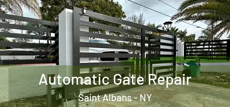 Automatic Gate Repair Saint Albans - NY