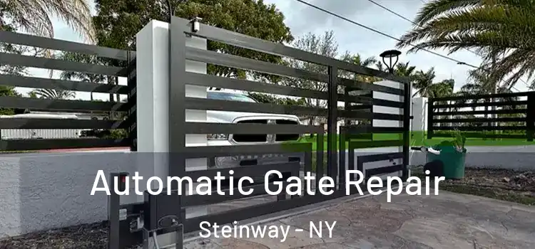 Automatic Gate Repair Steinway - NY