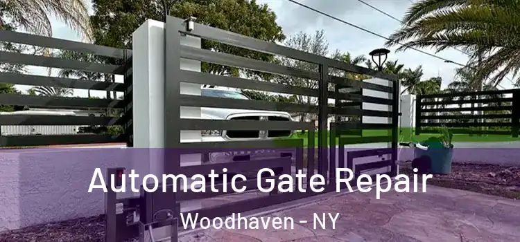 Automatic Gate Repair Woodhaven - NY