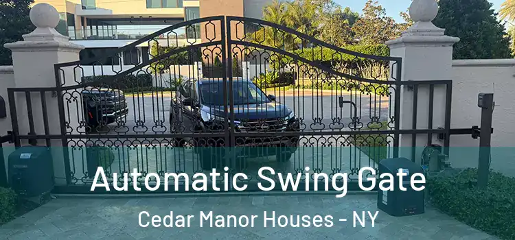 Automatic Swing Gate Cedar Manor Houses - NY