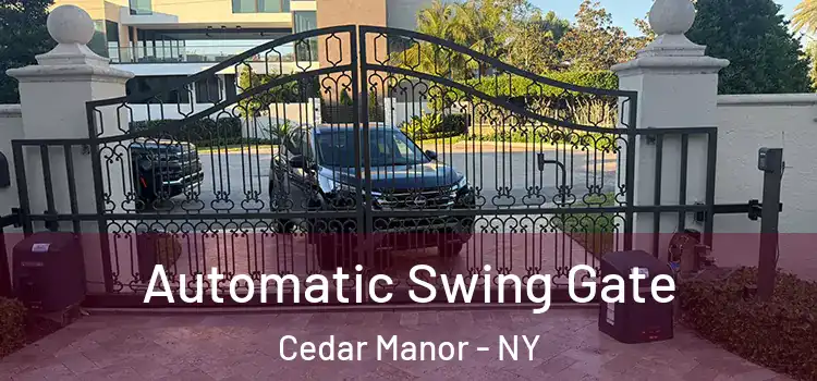  Automatic Swing Gate Cedar Manor - NY