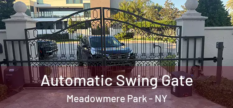 Automatic Swing Gate Meadowmere Park - NY