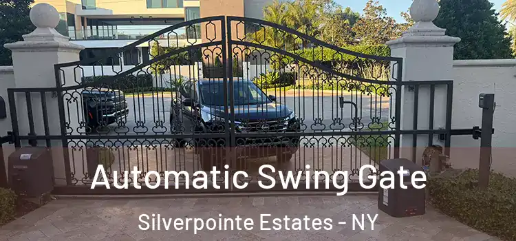 Automatic Swing Gate Silverpointe Estates - NY