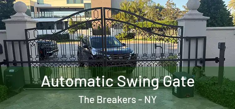 Automatic Swing Gate The Breakers - NY
