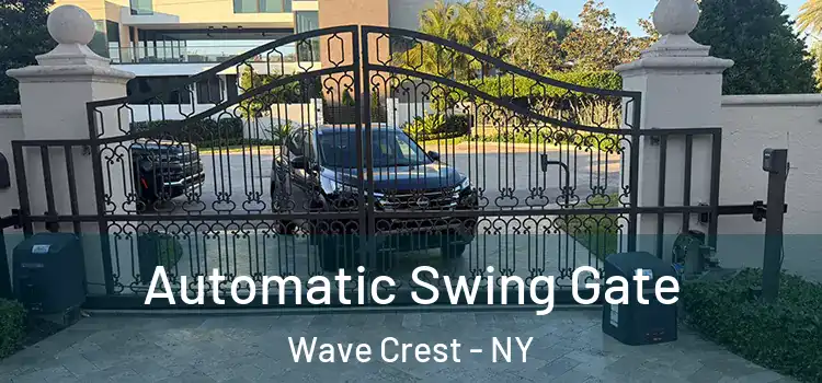  Automatic Swing Gate Wave Crest - NY