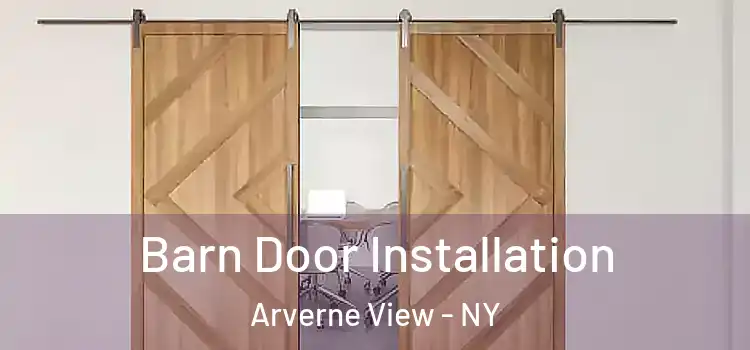 Barn Door Installation Arverne View - NY