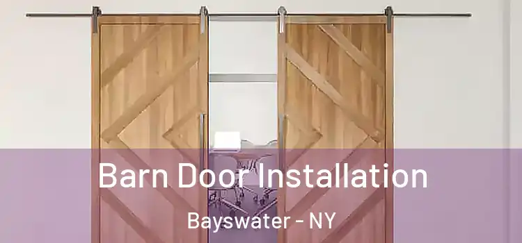 Barn Door Installation Bayswater - NY