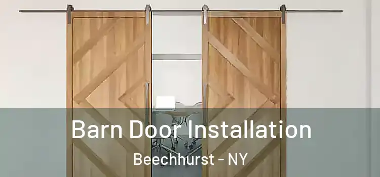 Barn Door Installation Beechhurst - NY
