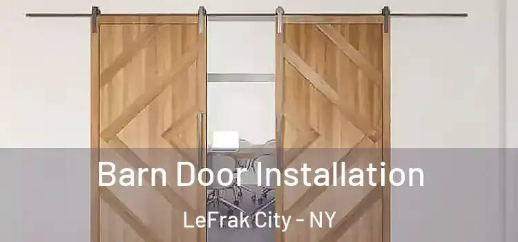 Barn Door Installation LeFrak City - NY