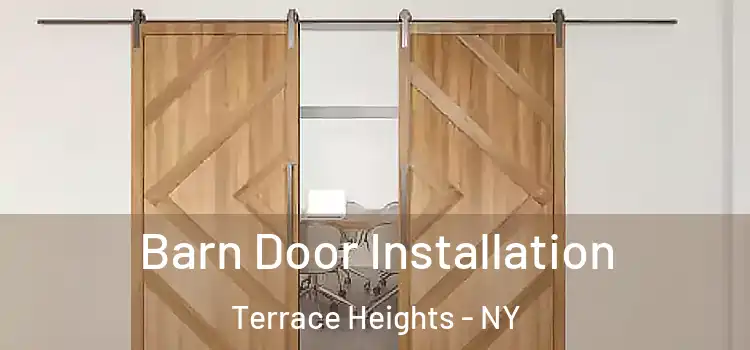 Barn Door Installation Terrace Heights - NY