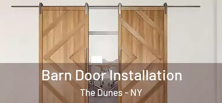 Barn Door Installation The Dunes - NY